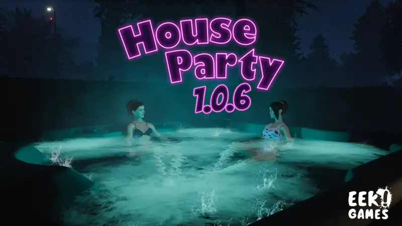 House Party Stable Release 1.0.6 - POV Intimacy & UI Improvements