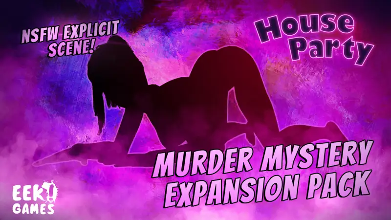 NSFW Scene Confirmed In The House Party - Murder Mystery Expansion Pack!